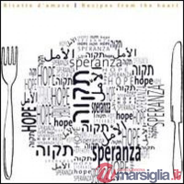 Ricette d'amore. Ediz. italiana e inglese