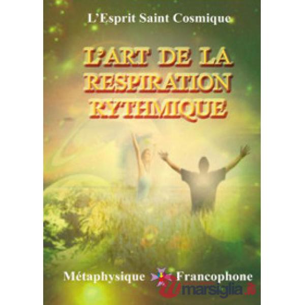Art de la respiration rythmique (L')