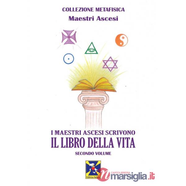 Maestri ascesi scrivono il libro della vita (I)
