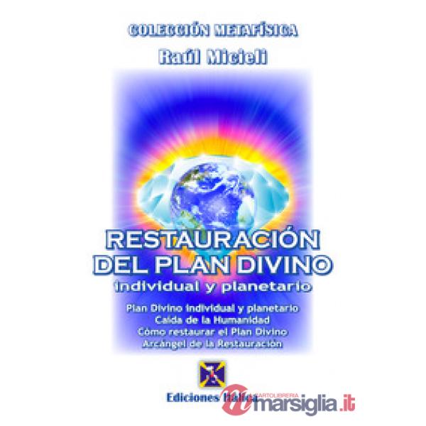Restauración del plan divino individual y planetario