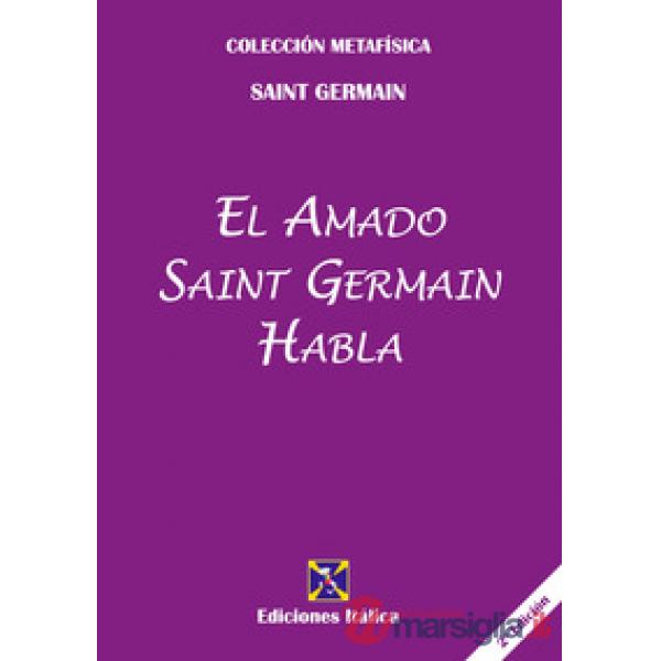 Amado Saint Germain habla (El)