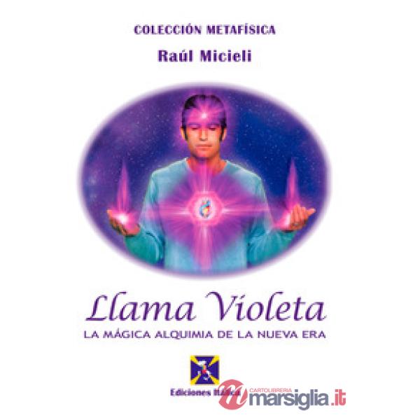 Llama violeta. La mágica alquimia de la nueva era