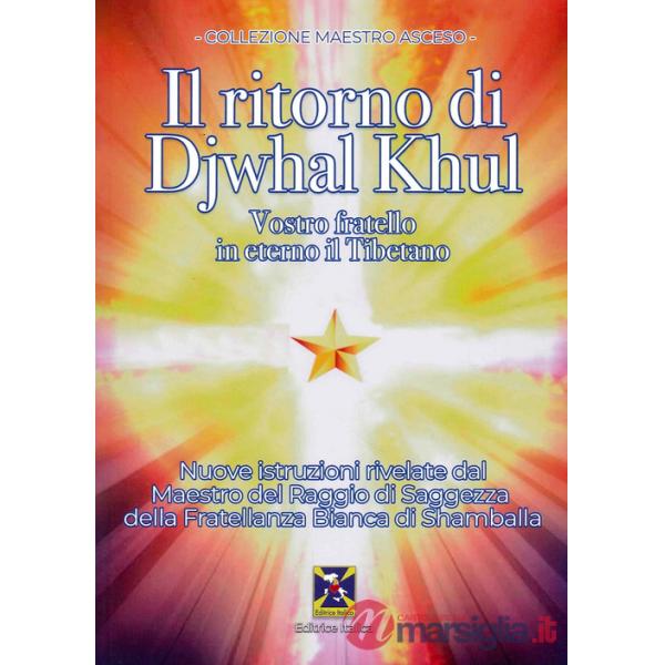 Ritorno di Djwal Khul (Il)