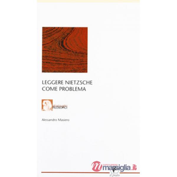 Leggere Nietzsche come problema