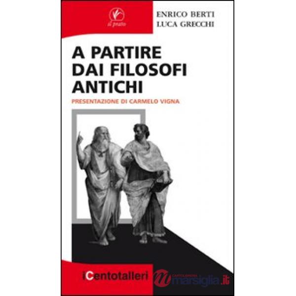 A partire dai filosofi antichi