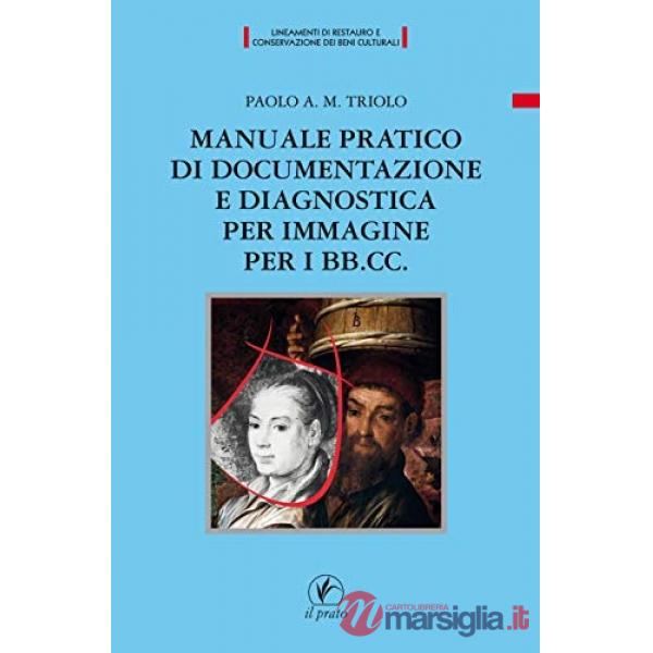 I manufatti dipinti su supporto tessile. Vademecum per allievi restauratori