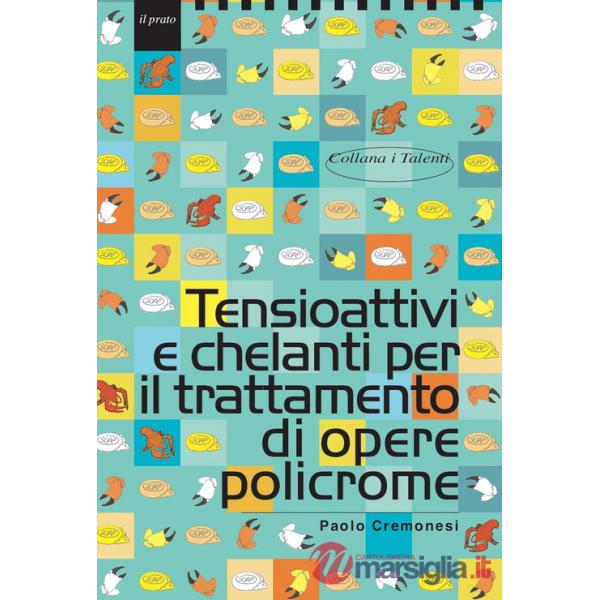 Tensioattivi e chelanti per il trattamento di opere policrome