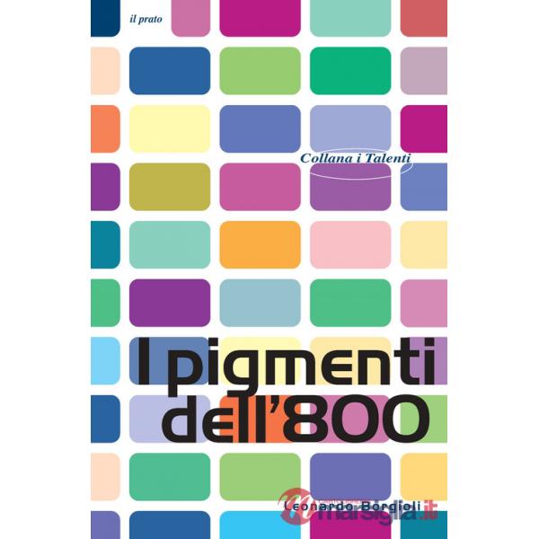 Pigmenti dell'800 (I)