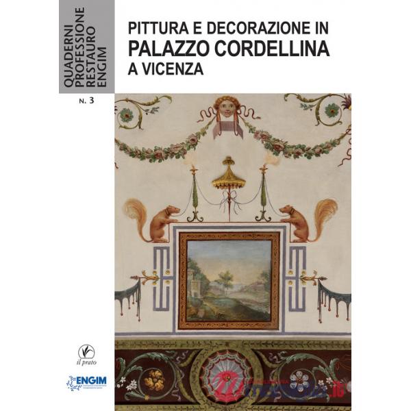 Pittura e decorazione in Palazzo Cordellina a Vicenza