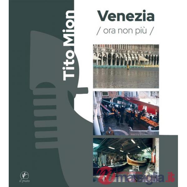Venezia ora non più
