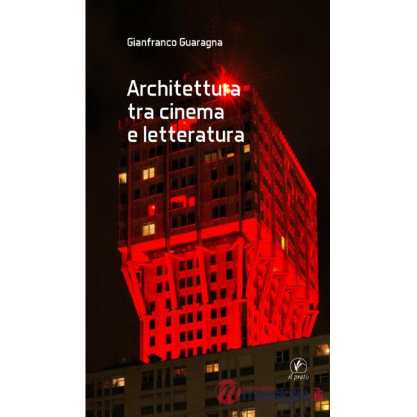 Architettura tra cinema e letteratura