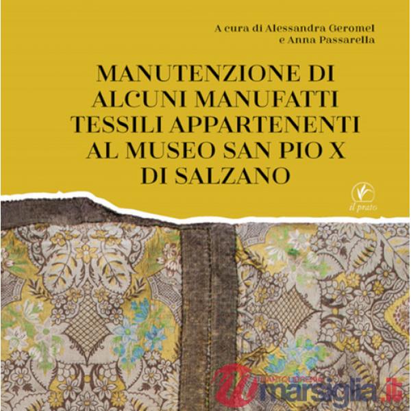 Manutenzione di alcuni manufatti tessili appartenenti al Museo San Pio X di Salzano