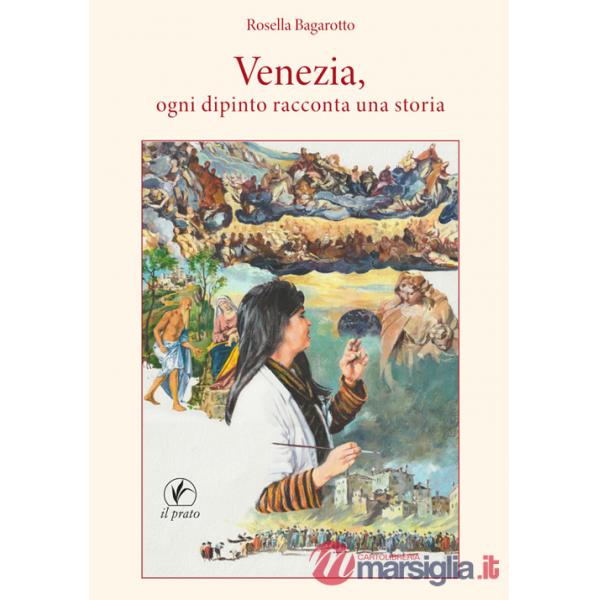 Venezia, ogni dipinto racconta una storia