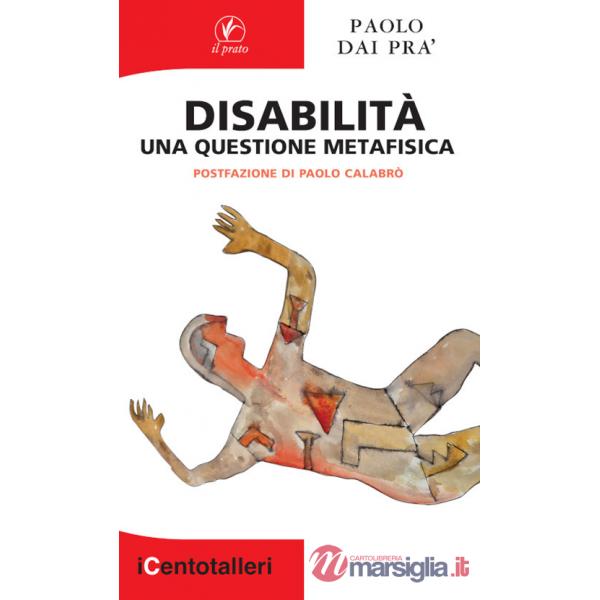 Disabilità. Una questione metafisica