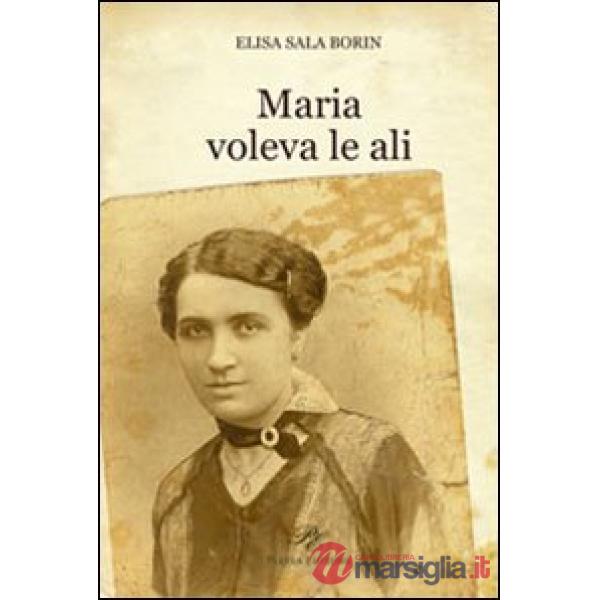 Maria voleva le ali