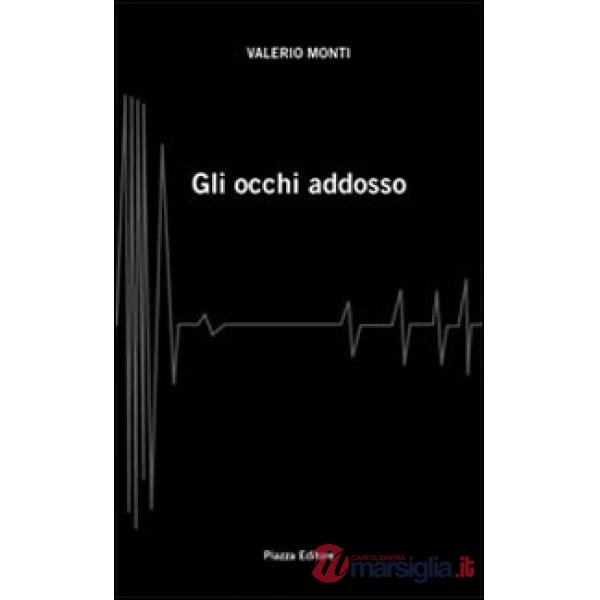 Occhi addosso (Gli)