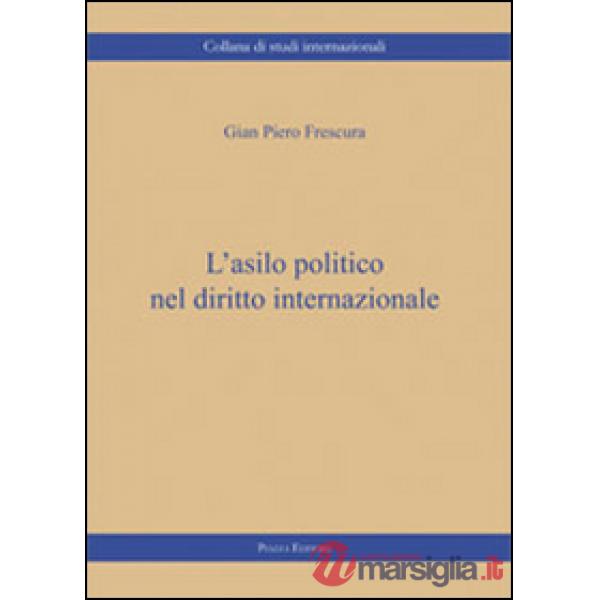 Asilo politico nel diritto internazionale (L')