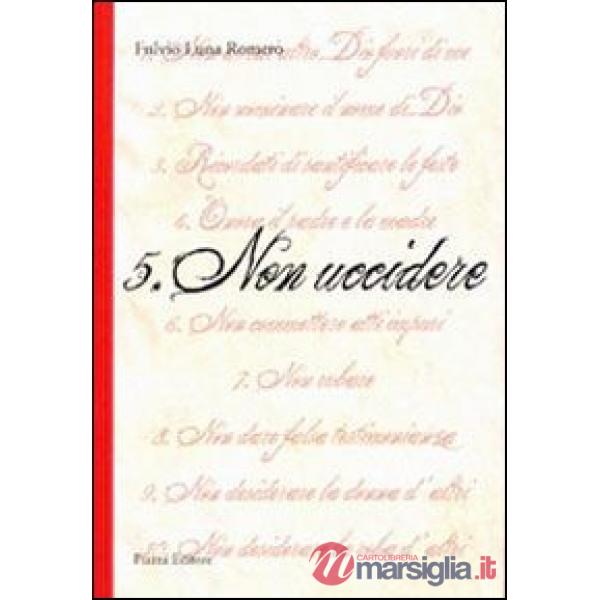 5. Non uccidere