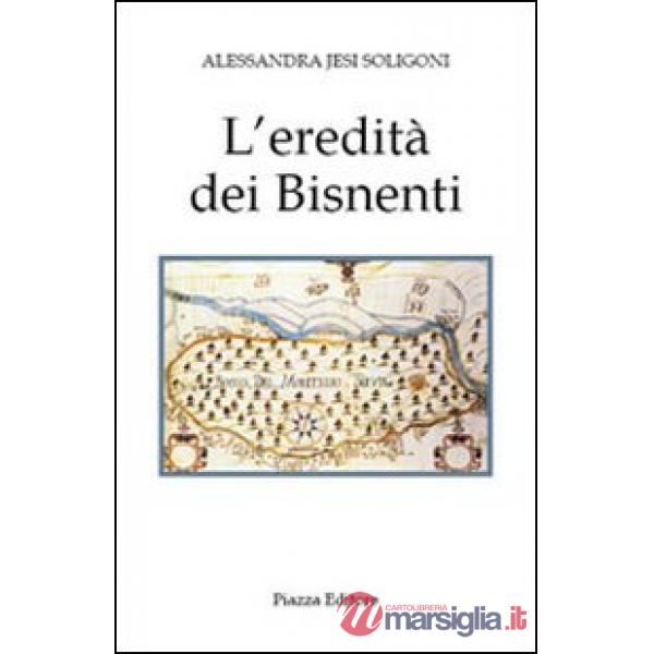 Eredità dei Bisnenti (L')
