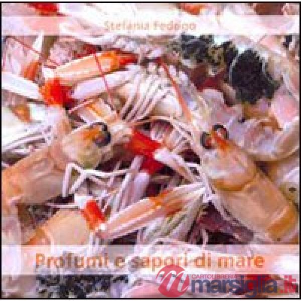 Profumi e sapori di mare
