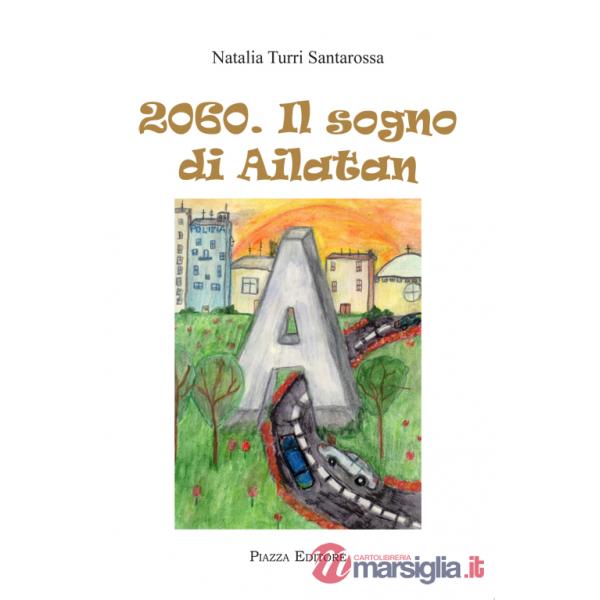 2060. Il sogno di Ailatan
