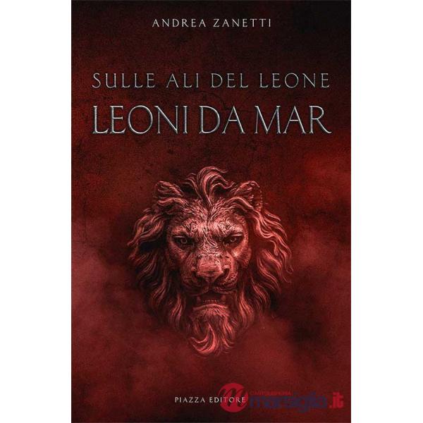Leoni da mar. Sulle ali del leone