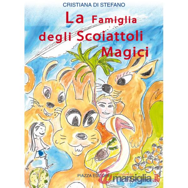 Famiglia degli scoiattoli magici (La)