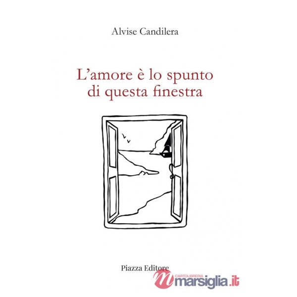Amore è lo spunto di questa finestra (L')