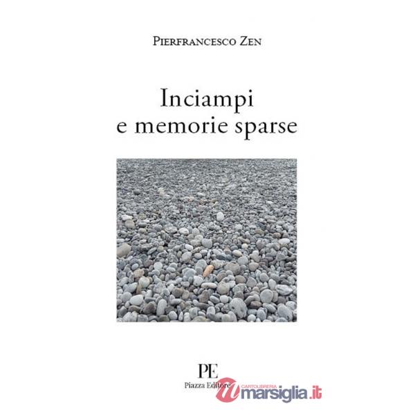 Inciampi e memorie sparse