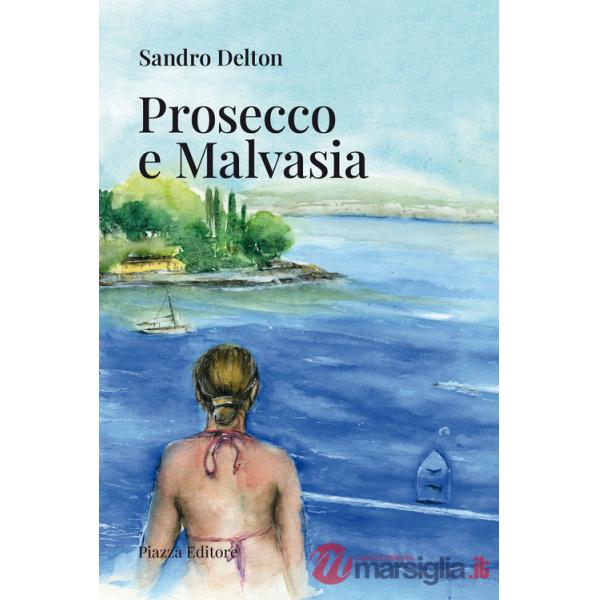 Prosecco e Malvasia