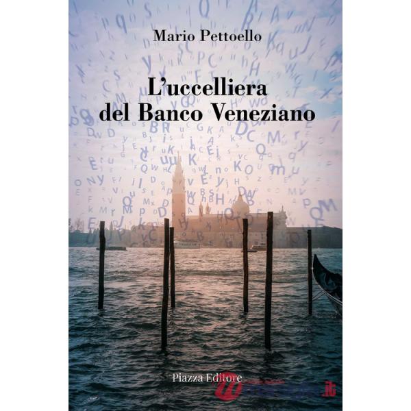Ucceliera del Banco Veneziano (L')