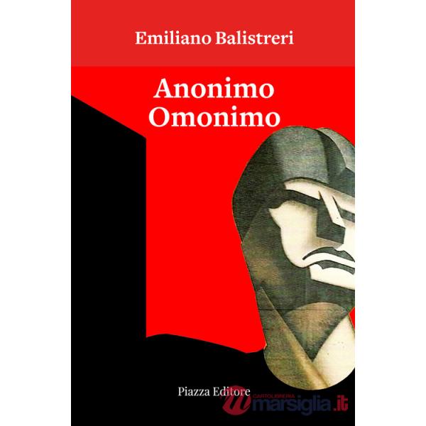 Anonimo omonimo. Ovvero l'orgoglioso vanaglorioso