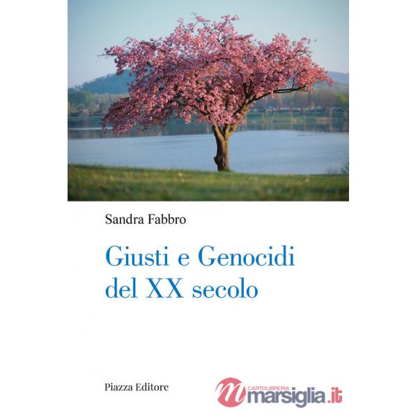 Giusti e genocidi del XX secolo