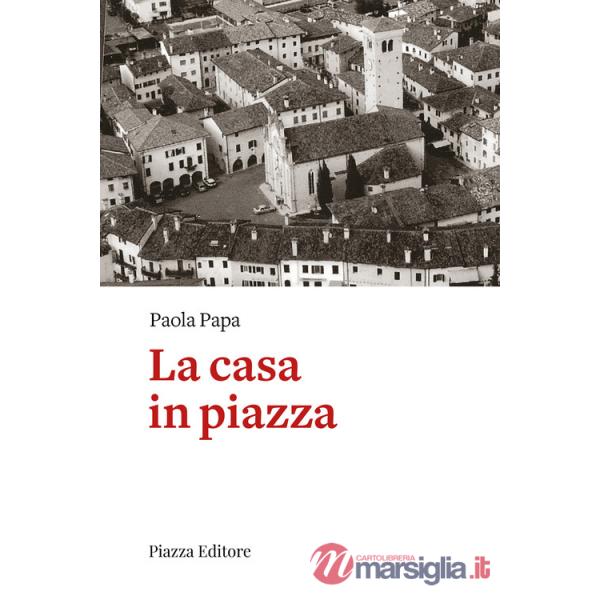 Casa in piazza (La)