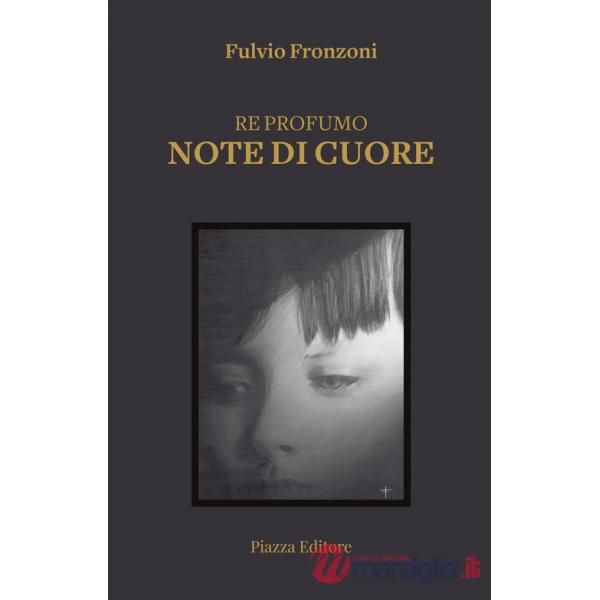 Re profumo. Note di cuore