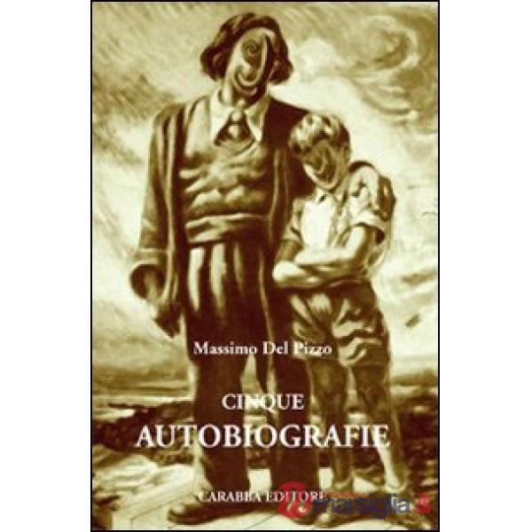 Cinque autobiografie