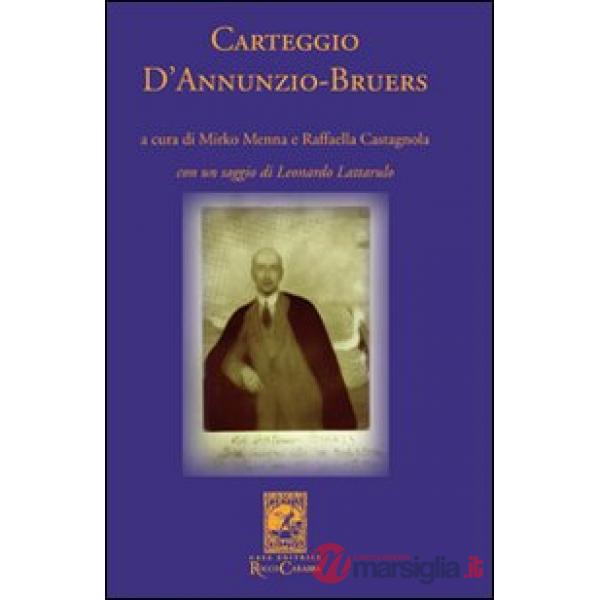 Carteggio D'Annunzio-Bruers