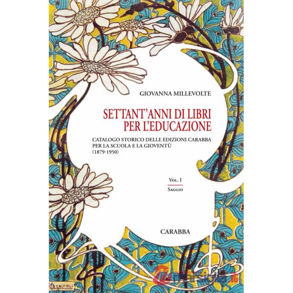 Settant'anni di libri per l'educazione. Vol. 1: Saggio