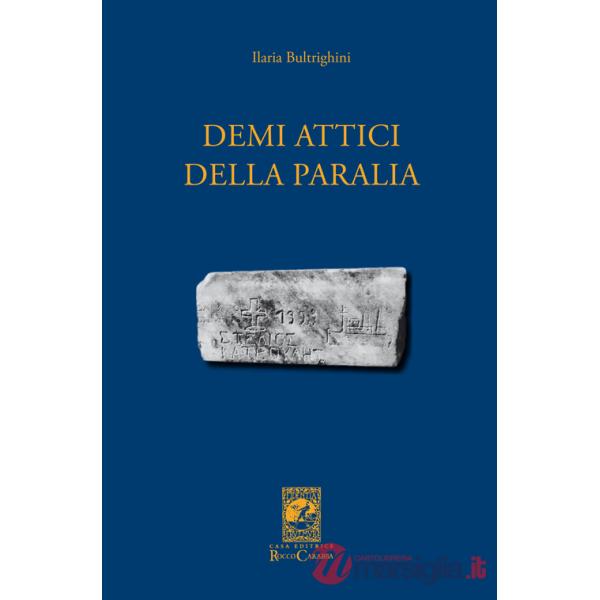 Demi attici della Paralia