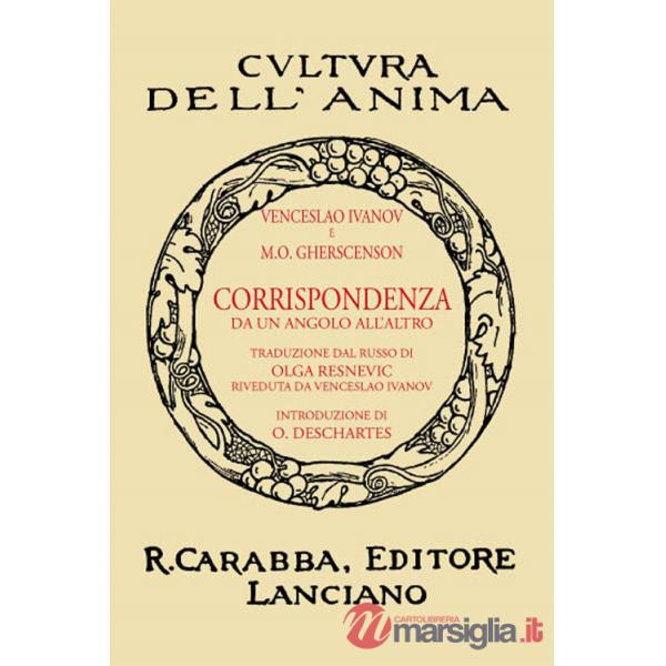 Corrispondenza da un angolo all'altro (rist. anast. 1932). Ediz. in facsimile