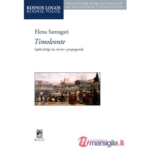 Timoleonte. Tra storia e propaganda