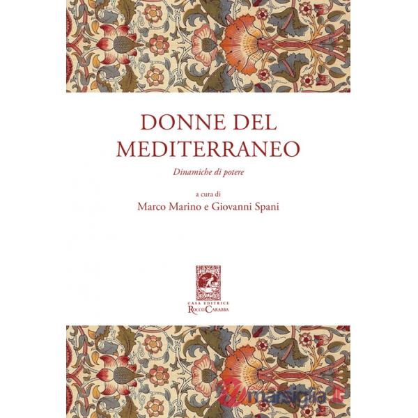 Donne del Mediterraneo. Dinamiche di potere