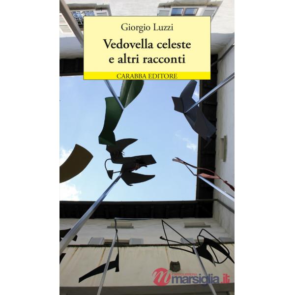 Vedovella celeste e altri racconti