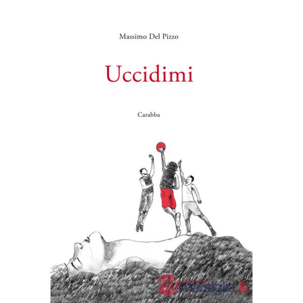 Uccidimi
