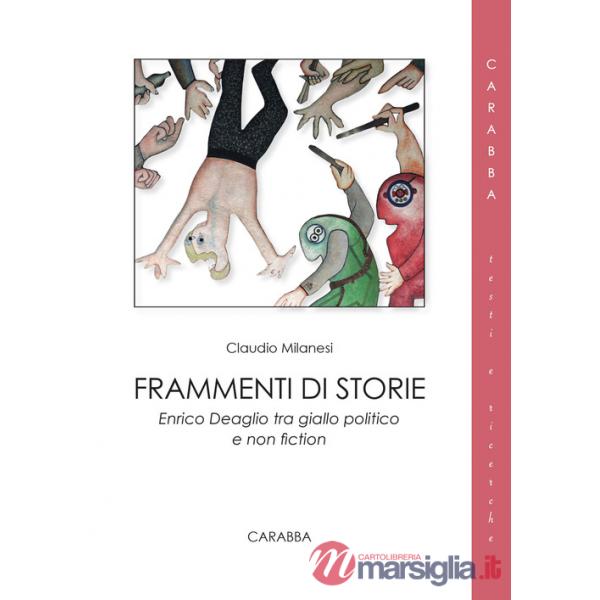 Frammenti di storie minime. Enrico Deaglio tra giallo politico e non fiction