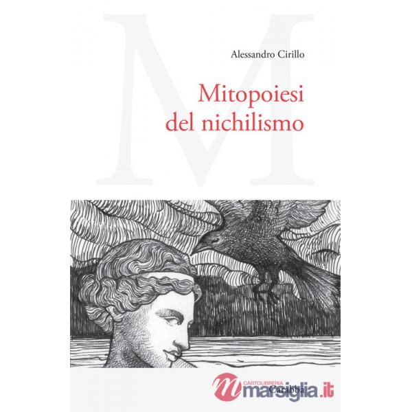 Mitopoiesi del nichilismo