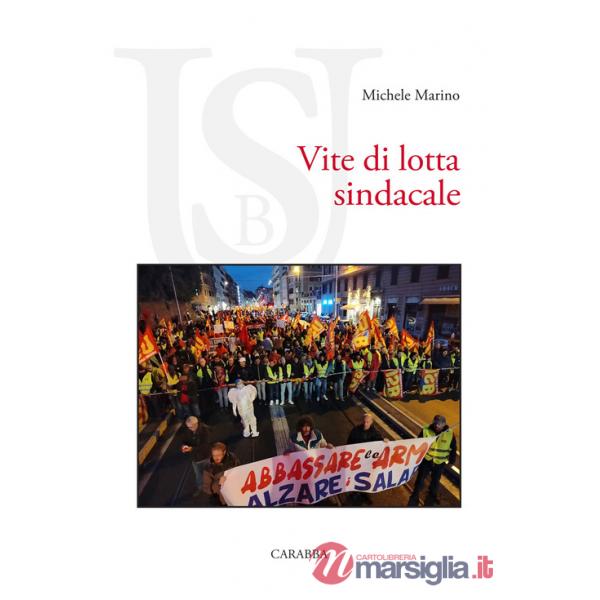 Vite di lotta sindacale