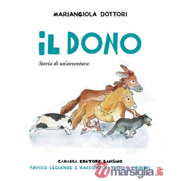 Dono. Storia di un'avventura. Ediz. a colori (Il)