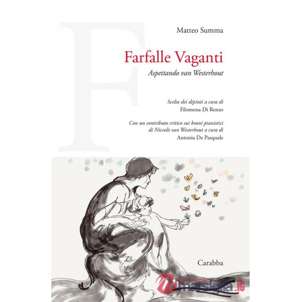 Farfalle vaganti. Aspettando van Westerhout