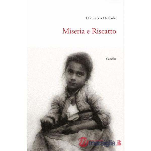 Miseria e riscatto